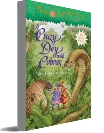 Magic Tree House #45 a Crazy day With Cobras download free [PDF and Ebook] by Mary Pope Osborne year 2012