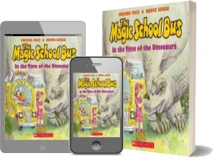 The Magic School bus in the Time of Dinosaurs - Audio download free [PDF and Ebook] by Joanna Cole year 2012