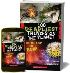 100 Deadliest Things on the Planet download free [PDF and Ebook] by Anna Claybourne year 2012