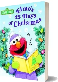 Elmo'S 12 Days of Christmas: Sesame Street download free [PDF and Ebook] by Sarah Albee year 2012