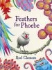 PDF Feathers for Phoebe by Rod Clement