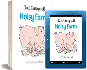 Noisy Farm download free [PDF and Ebook] by Rod Campbell year 2012