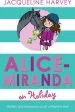 PDF Alice-Miranda on Holiday: Book 2 by Jacqueline Harvey