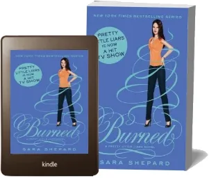 Burned: Number 12 in Series download free [PDF and Ebook] by Sara Shepard year 2012
