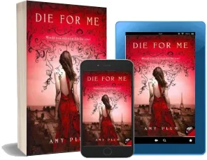 Die for me download free [PDF and Ebook] by Amy Plum year 2012