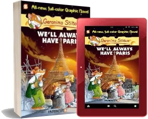 Geronimo Stilton 11: We'Ll Always Have Paris download free [PDF and Ebook] by Geronimo Stilton year 2012