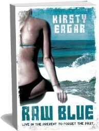 Raw Blue download free [PDF and Ebook] by Kirsty Eagar year 2012