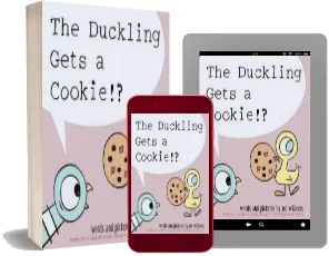 The Duckling Gets a Cookie!? download free [PDF and Ebook] by Mo Willems year 2012