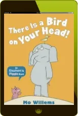 There is a Bird on Your Head! download free [PDF and Ebook] by Mo Willems year 2012