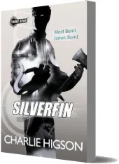 Young Bond: Silverfin download free [PDF and Ebook] by Charlie Higson year 2012