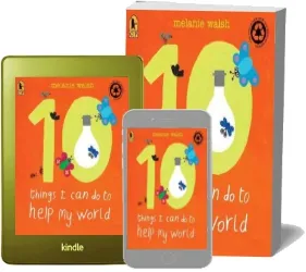 10 Things i can do to Help my World download free [PDF and Ebook] by Melanie Walsh year 2012