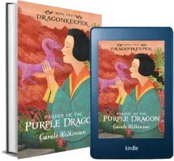 Dragonkeeper 2: Garden of the Purple Dragon download free [PDF and Ebook] by Carole Wilkinson year 2012