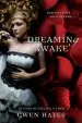 PDF Dreaming Awake by Gwen Hayes