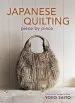 PDF Japanese Quilting Piece by Piece: Stitched Projects From Yoko Saito by Yoko Saito