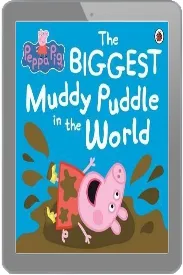 Peppa Pig: The Biggest Muddy Puddle in the World Picture Book download free [PDF and Ebook] by Ladybird year 2012