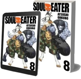 Soul Eater, Vol. 8 download free [PDF and Ebook] by Atsushi Ohkubo year 2012
