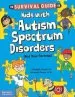 PDF Survival Guide for Kids With Autism Spectrum Disorders by Elizabeth Verdick