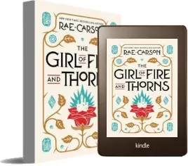 The Girl of Fire and Thorns download free [PDF and Ebook] by Rae Carson year 2012