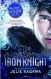 PDF The Iron Knight by Julie Kagawa
