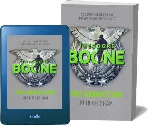Theodore Boone: The Abduction: Theodore Boone 2 download free [PDF and Ebook] by John Grisham year 2012