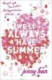 PDF We'Ll Always Have Summer by Jenny Han