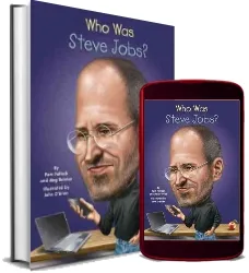 Who was Steve Jobs? download free [PDF and Ebook] by Pam Pollack year 2012