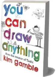 You can Draw Anything download free [PDF and Ebook] by Kim Gamble year 2012