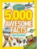 PDF 5,000 Awesome Facts (About Everything!) by National Geographic Kids