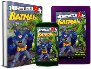 Batman Classic: Reptile Rampage download free [PDF and Ebook] by Katharine Turner year 2012