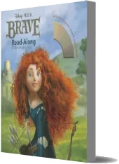 Brave Read-Along download free [PDF and Ebook] by Disney Book Group year 2012