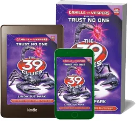 Cahills vs Vespers: Trust no one pt. 5 download free [PDF and Ebook] by Linda Sue Park year 2012