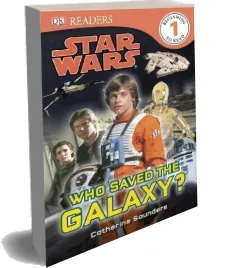 Dk Readers l1: Star Wars: Who Saved the Galaxy? download free [PDF and Ebook] by Dk year 2012