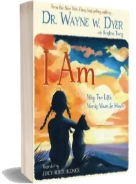 I am: Why two Little Words Mean so Much download free [PDF and Ebook] by Dr. Wayne W. Dyer year 2012
