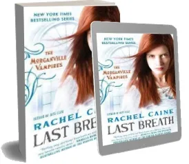 Last Breath: The Morganville Vampires download free [PDF and Ebook] by Rachel Caine year 2012