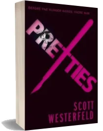 Pretties download free [PDF and Ebook] by Scott Westerfeld year 2012