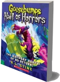 The Birthday Party of no Return download free [PDF and Ebook] by R L Stine year 2012