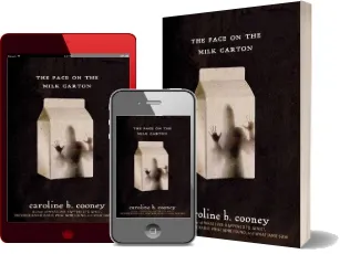 The Face on the Milk Carton download free [PDF and Ebook] by Caroline B. Cooney year 2012