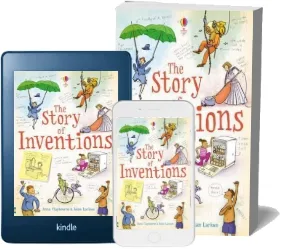The Story of Inventions download free [PDF and Ebook] by Anna Claybourne year 2012