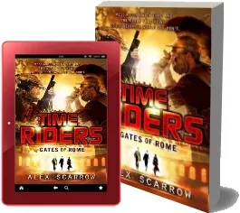 Timeriders: Gates of Rome (Book 5) download free [PDF and Ebook] by Alex Scarrow year 2012