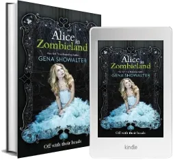 Alice in Zombieland download free [PDF and Ebook] by Gena Showalter year 2012