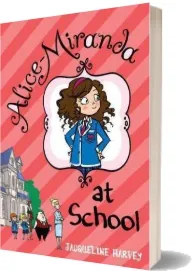 Alice-Miranda at School download free [PDF and Ebook] by Jacqueline Harvey year 2012