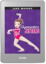Gymnastic Jitters download free [PDF and Ebook] by Jake Maddox year 2012