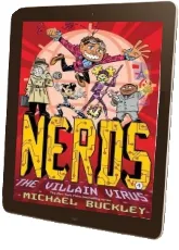 Nerds 4: The Villain Virus download free [PDF and Ebook] by Michael Buckley year 2012