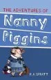 PDF The Adventures of Nanny Piggins 1 by R.A. Spratt