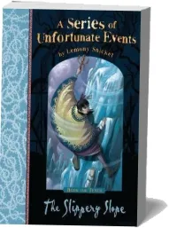 The Slippery Slope download free [PDF and Ebook] by Lemony Snicket year 2012