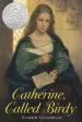 PDF Catherine, Called Birdy by Karen Cushman