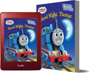 Good Night, Thomas download free [PDF and Ebook] by Rev W Awdry year 2012