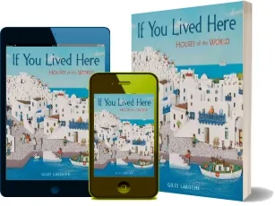 If you Lived Here: Houses of the World download free [PDF and Ebook] by Giles Laroche year 2012