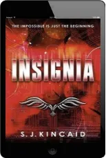 Insignia download free [PDF and Ebook] by S. J. Kincaid year 2012