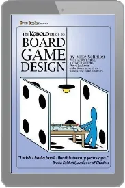 Kobold Guide to Board Game Design download free [PDF and Ebook] by Mike Selinker year 2012